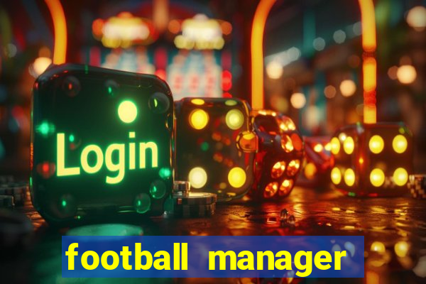 football manager 2021 touch 21.4.0 apk